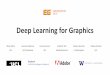 Deep Learning for Graphics - UCL · Course: “Deep Learning for Graphics” End-to-end: Loss • Old days • Evaluation came after • It was a bit optional: • You might still