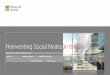 Reinventing Social Nodes in the City - ULI Americas...REINVENTING SOCIAL NODES IN THE CITY. The social infrastructure of cities is evolving as traditional social nodes have moved online