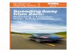 @GHSAHQ Speedni g Away from Zero - Home | GHSA · Finally, while many states and communities are conducting media and educational outreach campaigns about the dangers of speeding,