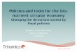Policies and tools for the bio- nutrient circular economy ESPP GA s… · Policies and tools for the bio-nutrient circular economy Changing the directions incited by fiscal policies