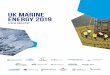 UK Marine Energy 2019 · UK Marine Energy 2019 Our tidal stream and wave resources are significant. The UK has a strong maritime history, excellence in marine engineering and successful,