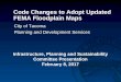 Code Changes to Adopt Updated FEMA Floodplain Maps · Code Changes to Adopt Updated FEMA Floodplain Maps City of Tacoma Planning and Development Services Infrastructure, Planning