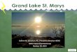 Grand Lake St. Marys - Ohio Water Environment AssociationGrand Lake St. Marys Restoration Commission – Strategic Plan (01/31/11) Battelle – GLSM 2011Aeration Testing (02/07/11)