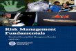 Risk Management Fundamentals - Homeland Security€¦ · Risk Management Fundamentals is intended to help homelan d security leaders, supporting staffs, program managers, analysts,