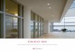 Deko BK - Fire Rated Glazed Partition in Aluminium Frame€¦ · Partition DEKO have made it possible to design light and spacious interiors creating a healthy working environment