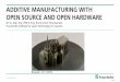 ADDITIVE MANUFACTURING WITH OPEN SOURCE AND OPEN …ec.europa.eu/information_society/newsroom/image/... · This document and the information contained are property of the AMable consortium