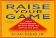 RAISE YOUR GAME – FORWARD BY JAY BILAS · 2020-03-23 · RAISE YOUR GAME – FORWARD BY JAY BILAS !! 1! I first met Alan Stein, Jr. at a Skills Academy for high school basketball