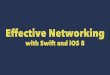 Effective Networking - YOW! Conferences · NSURLConnection Invented for Safari ~2000 Made public in 2003 Poor separation of settings, conﬁg, cache