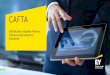CAFTA - Ernst & Young · CAFTA (Certificatein Applied Finance,Treasury and Analytics) is a certificationprogram exclusively designed by EY professionals having varied industry experience