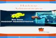Hadoop Administrator - Sevenmentor Pvt. LtdHadoop Administration: 1. Types Of Data and Tools used 2. Characteristics Of Big Data 3. Hadoop And Traditional Rdbms 4. Hadoop Core Services