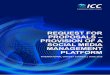 REQUEST FOR PROPOSALS – PROVISION OF A SOCIAL MEDIA ... · REQUEST FOR PROPOSALS ICC SOCIAL MEDIA MANAGEMENT PLATFORM PROVISION MAY 2018 2 / 15 SECTION 1 INTRODUCTION The International