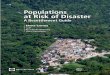 Populations at Risk of Disaster. A Resettlement Guide€¦ · Populations at Risk of Disaster: A Resettlement Guide consists of two parts. The irst presents global disaster trends,
