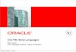 One VM, Many Languages - GOTO Bloggotocon.com/.../slides/BrianGoetz_OneVMManyLanguages.pdf · 2010-10-06 · One VM, Many Languages Brian Goetz Java Language Architect, Oracle Corporation