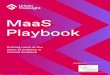 MaaS Playbook - Tactran 05 22 Tactran... · 2019-05-22 · This playbook establishes the context for successful deployment of new MaaS solutions in Angus, Dundee, Perth & Kinross