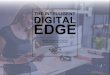 THE INTELLIGENT DIGITAL EDGE - Black Box Corporation · The Intelligent Digital Edge E x p e r i e n c e S e u r i t y Ca p a c i t y Embrace the Intelligent Digital Edge Black Box