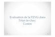 9 2 Evaluation de la FEVG dans l’état de choc contre ... · Evaluation de la FEVG dans l’état de choc: Contre. ... • Variation rapide de post charge en cas de choc • Tenir