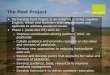 The Peat Project - Gadjah Mada University · 2014-03-30 · • The Peat Project and Soils Strategy require a framework to be developed to enhance delivery of peatland restoration