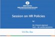 Session on HR Policies - etiuppcl.org · Session on HR Policies By: Mr. Praveen Agrawal HoD –HR and BA Relations. Contents Hiring @ Tata Power-DDL Women Oriented Policies Employee