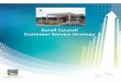 Sorell Council Customer Service Strategy...Page 3 of 15 Sorell Council’s Customer Service Strategy (the Strategy) outlines the key initiatives and actions that Council will take