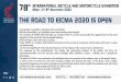 THE ROAD TO EICMA 2020 IS OPEN · INTERNATIONAL BICYCLE AND MOTORCYCLE EXHIBITION 78 Milan, 3rd-8th November 2020 th eicma.it in For any information and assistance, contact Increasingly