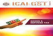 Goods & services Taxidtc-icai.s3.amazonaws.com/download/pdf18/GSTNewsletter5...Goods & services Tax ICAI-GSTMay 2018 • Volume 02 • No. 2 NEWSLETTER A Newsletter from The Institute