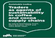 Sustainable trading Traders as agents of sustainability in ... · incorporate sustainability into their business strategy, with case studies of Ahold, Asda/Wal-Mart, and Carrefour