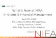 What’s New at NIFA, in Grants & Financial … - NIFA-OGFM Overview...Capacity Building for Non-Land Grant Colleges of Agriculture 5,000 5,000 Alfalfa and Forage Research 2,250 2,250