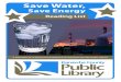 Save Water, - kanawhalibrary.orgkanawhalibrary.org/.../08/save_water_energy_web.pdf · The Water-Wise Home: How to Conserve, Capture, and Reuse Water in Your Home and Landscape Laura