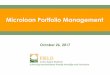 Microloan Portfolio Management - Aspen Institute · Portfolio Management Dashboard 0 1,000 Loans Closed Loans Disbursed MicroLoans Closed & Disbursed 2017 Goal Year To Date Prior