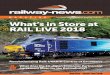 M A G A Z I N E What’s in Store at RAIL LIVE 2018 · Rail Live will also feature a bi-mo de traction display on which will run a Direct Rail Services Class 88 locomotive (see cover)