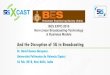 And the Disruption of 5G in Broadcasting5g-xcast.eu/wp-content/uploads/2018/03/5G-Xcast_BES_Expo_Prese… · And the Disruption of 5G in Broadcasting BES EXPO 2018 Non-Linear Broadcasting-Technology