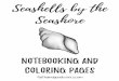 Seashells by the Seashore Coloring Pages€¦ · Seashells by the Seashore Coloring Pages Author: Jenny Morris Keywords: DAC9LmyTMDo Created Date: 7/31/2018 10:48:17 PM 