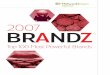 2007 BRANDZ - WordPress.com · 2013-10-01 · The BRANDZ ranking provides sector and geographic coverage of market facing brands, including brands in Apparel, Beer, Cars, Fast Food,