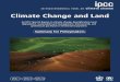 Climate Change and Land - Actu-Environnement...Climate Change and Land An IPCC Special Report on climate change, desertification, land degradation, sustainable land management, food