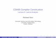 CS406-Compiler Construction - Lecture 3: Lexical Analysiscsit.uob.edu.pk/images/web/staff/lecture/doc-7.2014-4-18.No-7.pdf · 3 Input Buffering 4 Regular Expression 5 Quiz 2 6 Regular