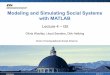 Modeling and Simulating Social Systems with MATLAB...2016-10-172014-03-03 Modeling and Simulating Social Systems with MATLAB 3 Distributed revision control / source code management