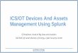 ICS/OT Devices And Assets Management Using Splunk...•Use Splunk’s Machine Learning ToolKit (MLTK) to plot Authentication and Network Traffic counts, from which you derive a baseline