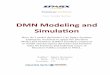 DMN Modeling and Simulation - User Guide - DMN Modeling and Simulation21 December, 2018 DMN Modeling