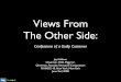 Views From The Other Side - NANOG Archive...presentation. Too bad. Drink your coffee. Battle Scars • Netcom, 1994-1997 • Digital Equipment Corp, PAIX, 1997-1998 • Equinix, 1998-2005