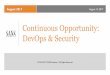 Continuous Opportunity: DevOps & @mr_secure Continuous Opportunity: DevOps & Security 14 Puppet / DORA
