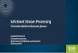 SAS Event Stream Processing...Потоковая обработка Больших Данных Андрей Матвеенко Старший консультант, Департамент