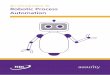 An Introduction To Robotic Process Automation · 2018-11-30 · An Introduction to Robotic Process Automation (RPA) Robotic Process Automation has made headlines recently. It seems