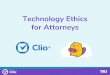 Technology Ethics for Attorneys - LegalFuel · timekeeping platform powered by voice technology like Amazon Alexa •Wisconsin native (go Pack go!) and Berkeley MBA now living in