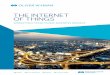 The Internet of Things - Oliver Wyman...The Internet of Things, or IoT, is everywhere and the phenomenon is accelerating. Many industries will see profound effects on their historical