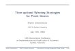 Time-optimal Winning Strategies for Poset Gameszimmermann/slides/CIAA_2009.pdfOptimal Strategies Idea: quantitative analysis of winning strategies. The outcome of a play is still binary: