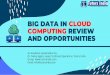 Big Data in Cloud Computing Review and Opportunities- Tutors India