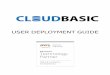 USER DEPLOYMENT GUIDE Image result for cloudbasic logo€¦ · AWS is our preferred cloud partner and the AWS Marketplace has been our main distribution channel. Underpinning 