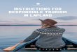 Instructions for Responsible Tourism in Lapland · WELCOME TO RESPONSIBLE LAPLAND! Dear visitor, the following instructions help you visit Lapland in a way that preserves the unique