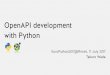 OpenAPI development with Python · OpenAPI development with Python EuroPython2017@Rimini, 11 July 2017 Takuro Wada. Hi 2 Kabuku Inc. Software Engineer @taxpon taxpon ... -There are