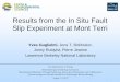 Results from the In Situ Fault Slip Experiment at Mont Terri · Local Factor of 106-to-107 permeability increases (FOP-Injection Pressure) ~ (σ n –τ/μ) or σ 3 Dupuit-Thiem analytical